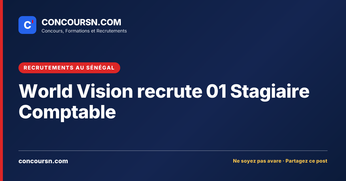 Illustration de l’article : World Vision recrute 01 Stagiaire Comptable