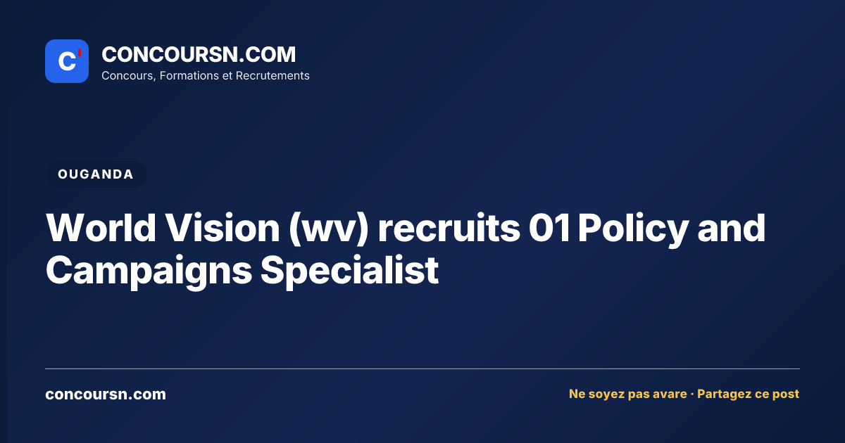 Illustration de l’article : World Vision (wv) recruits 01 Policy and Campaigns Specialist