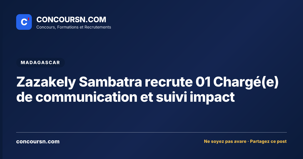 Illustration de l’article : Zazakely Sambatra recrute 01 Chargé(e) de communication et suivi impact