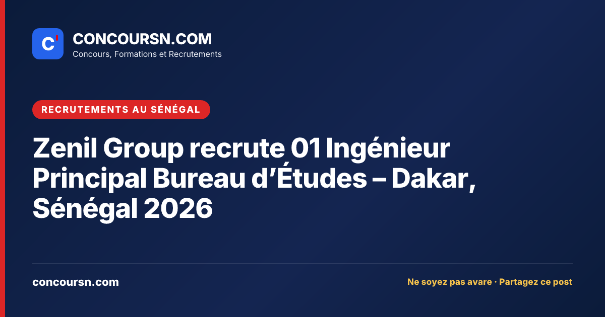 Illustration de l’article : Zenil Group recrute 01 Ingénieur Principal Bureau d’Études – Dakar, Sénégal 2026